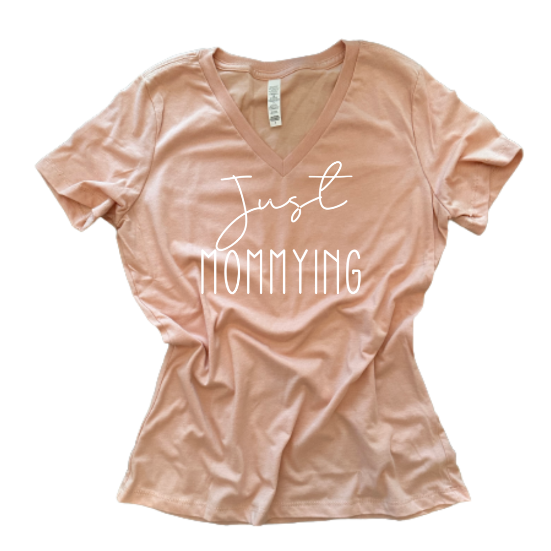 "Just Mommying" T-Shirt (Light Pink)