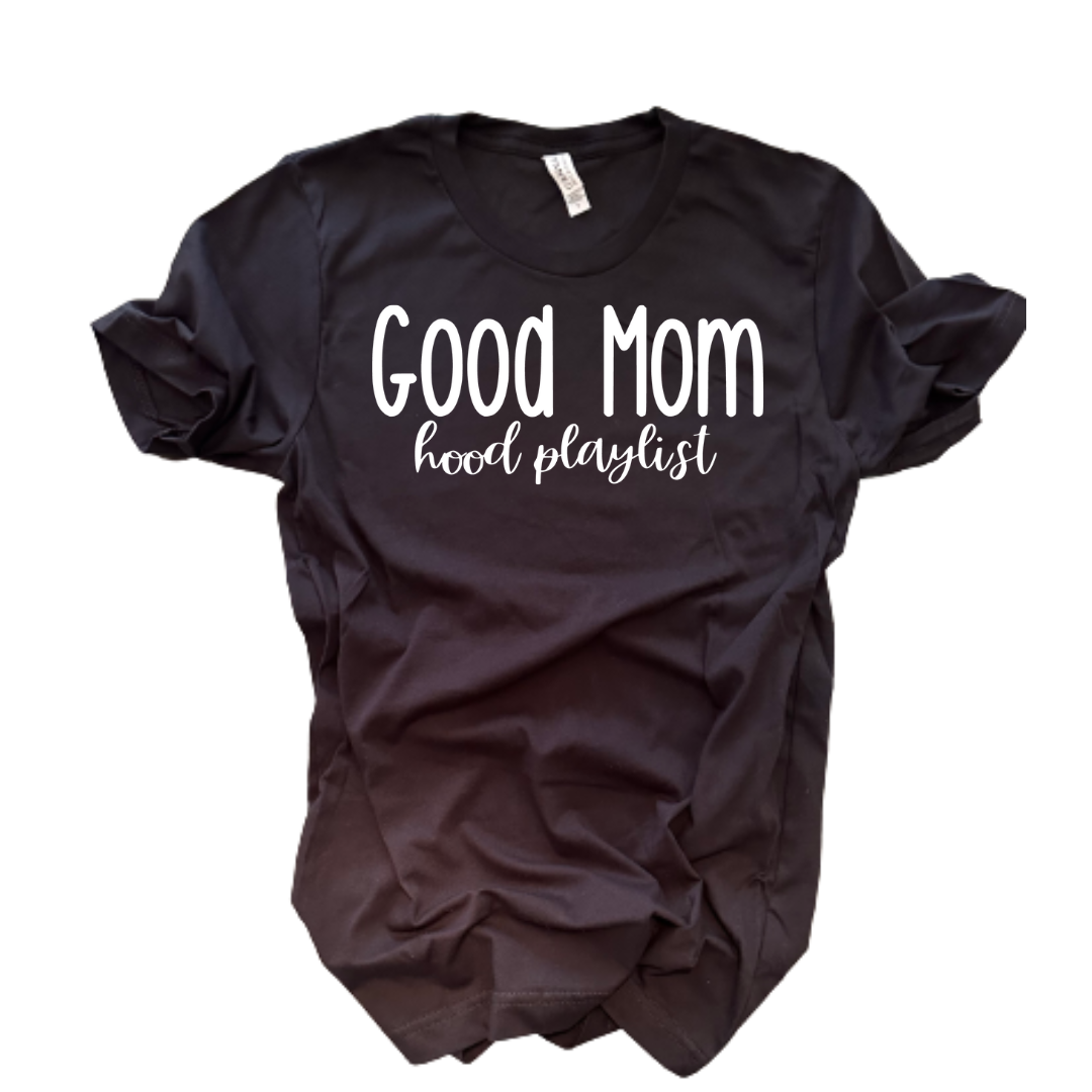 Good Mom - T-Shirt (Black)