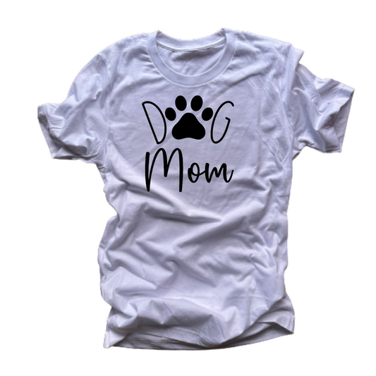 "Dog Mom" T-Shirt (White)